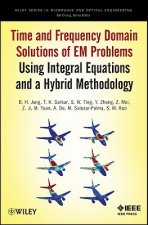 Time and Frequency Domain Solutions of EM Problems Using Integral Equations and a Hybrid Methodology