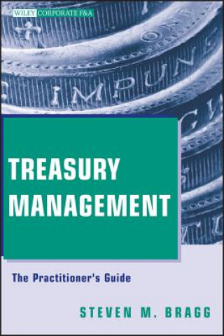 Treasury Management - The Practitioner's Guide