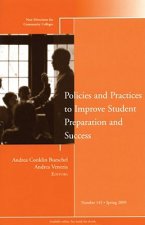 Policies and Practices to Improve Student Preparation and Success