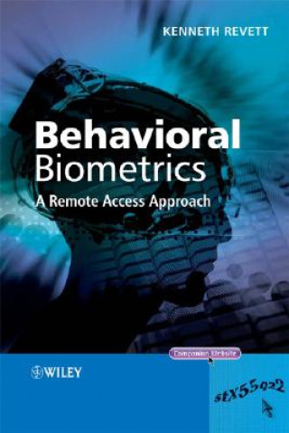 Behavioral Biometrics - A Remote Access Approach