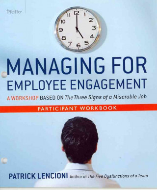 Managing for Employee Engagement Participant Workbook