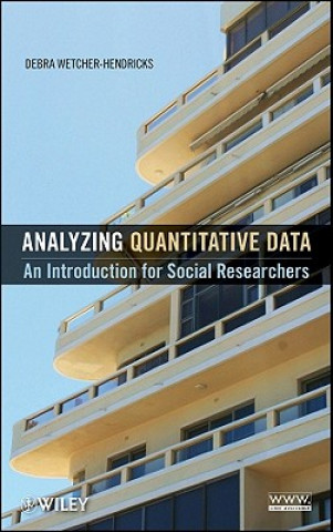 Analyzing Quantitative Data - An Introduction for Social Researchers