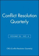 Conflict Resolution Quarterly, Volume 25, Number 1, Autumn 2007