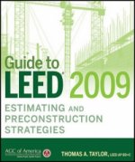 Guide to LEED 2009 Estimating and Preconstruction Strategies