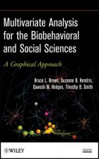 Multivariate Analysis for the Biobehavioral and Social Sciences - A Graphical Approach