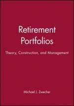 Retirement Portfolios - Theory, Construction, and Management Set