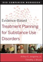 Evidence-Based Treatment Planning for Substance Use Disorders DVD Companion Workbook