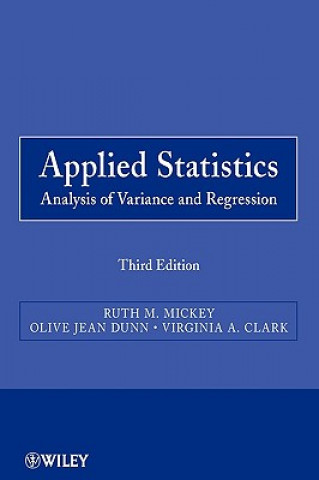 Applied Statistics - Analysis of Variance and Regression 3e