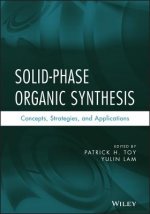 Solid-Phase Organic Synthesis - Concepts, Strategies and Applications