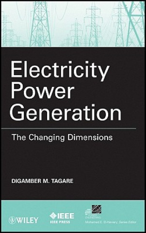 Electricity Power Generation - The Changing Dimensions