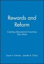 Rewards and Reform - Creating Educational Incentives That Work