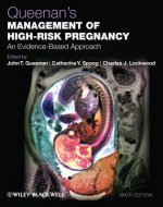 Queenan's Management of High-Risk Pregnancy - An Evidence-Based Approach 6e