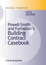 Powell-Smith and Furmston's Building Contract Casebook 5e