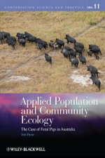 Applied Population and Community Ecology - The Case of Feral Pigs in Australia
