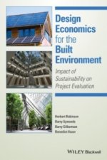 Design Economics for the Built Environment - Impact of Sustainability on Project Evaluation