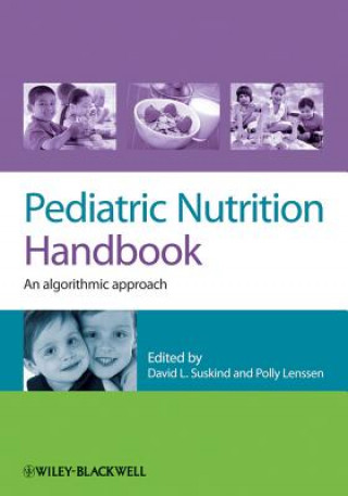 Pediatric Nutrition Handbook - An Algorithmic Approach
