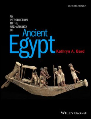 Introduction to the Archaeology of Ancient Egypt 2e