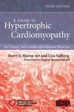Guide to Hypertrophic Cardiomyopathy - For Patients, Their Families and Interested Physicians 3e