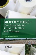 Biopolymers - New Materials for Sustainable Films and Coatings