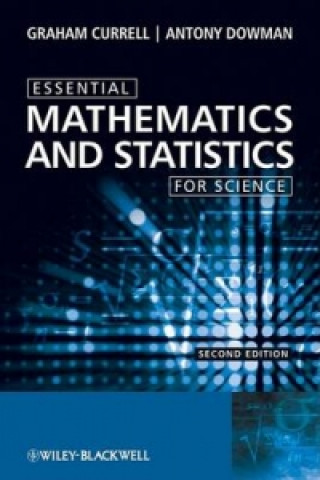 Essential Mathematics and Statistics for Science 2e