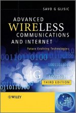 Advanced Wireless Communications and INTERNET - Future Evolving Technologies 3e