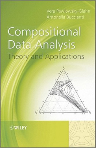 Compositional Data Analysis - Theory and Applications