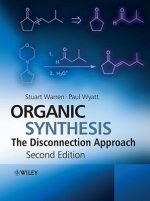 Organic Synthesis - The Disconnection Approach 2e