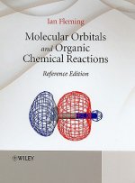 Molecular Orbitals and Organic Chemical Reactions - Reference Edition