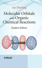 Molecular Orbitals and Organic Chemical Reactions - Student Edition