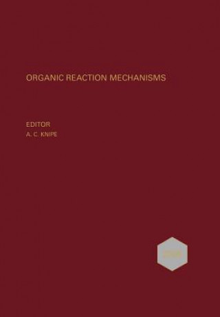 Organic Reaction Mechanisms 2008