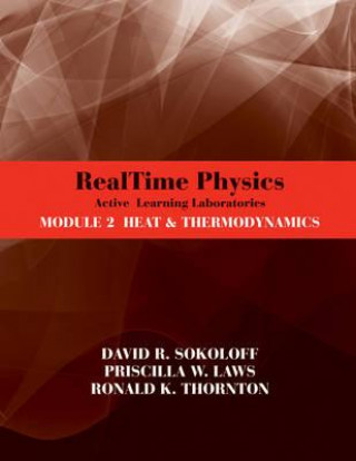 RealTime Physics Active Learning Laboratories Module 2 Heat & Thermodynamics