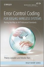 Error Control Coding for B3G/4G Wireless Systems -  Paving the Way to IMT-Advanced Standards