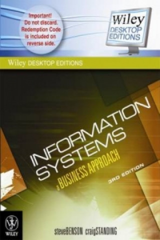 Information Systems - A Business Approach 3e + Wiley Desktop Edition SET
