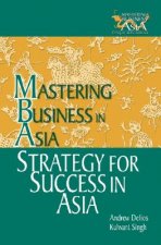 Strategy for Success in Asia (MBA Series)