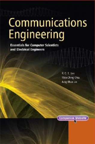 Communications Engineering - Essentials for Computer Scientists and Electrical Engineers
