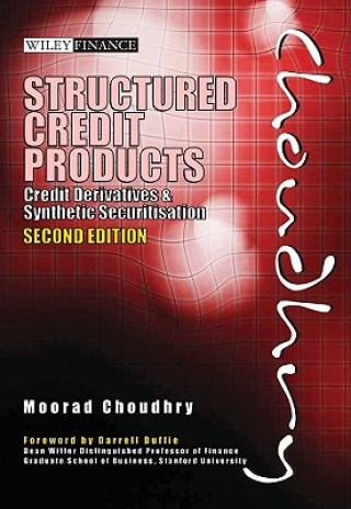 Structured Credit Products - Credit Derivatives and Synthetic Securitisation 2e