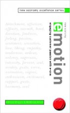 New Economy Emotion - Engaging Customer Passion with E-CRM