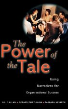 Power of the Tale - Using Narratives for Organisational Success