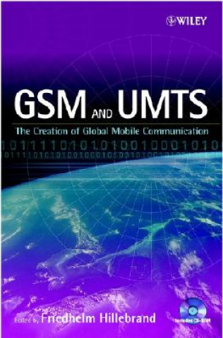 GSM & UMTS - The Creation of Global Mobile Communication +CD