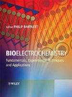 Bioelectrochemistry - Fundamentals, Experimentals Techniques and Applications