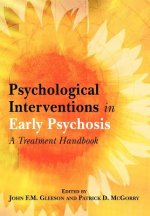 Psychological Interventions in Early Psychosis - A Treatment Handbook
