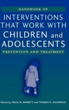 Handbook of Interventions that Work with Children and Adolescents - Prevention and Treatment