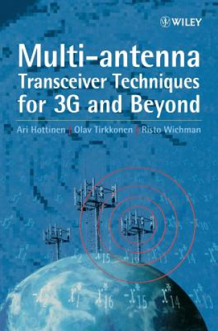 Multi-antenna Transceiver Techniques for 3G & Beyond