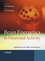 Brain Energetics and Neuronal Activity - Applications to fMRI and Medicine