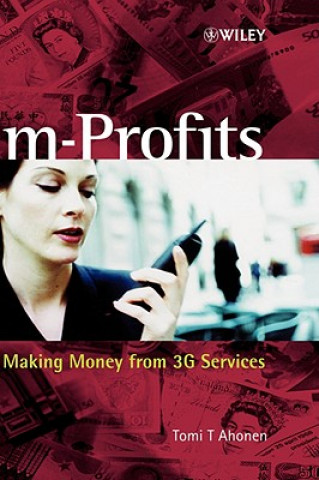 m-Profits - Making Money from 3G Services