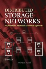 Distributed Storage Networks - Architecture, Protocols and Management