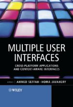 Multiple User Interfaces - Cross-Platform Applications and Context-Aware Interfaces