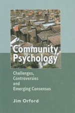 Community Psychology - Challenges, Controversies and Emerging Consensus