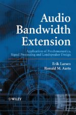 Audio Bandwidth Extension - Application of Psychoacoustics, Signal Processing and Loudspeaker  Design