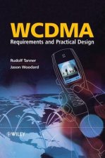 WCDMA - Requirements and Practical Design